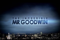 The Incredible Mr Goodwin